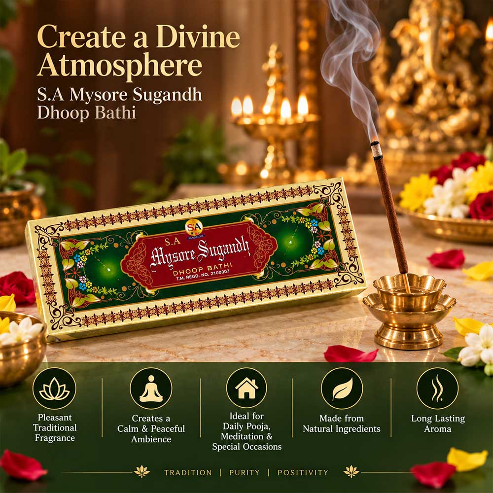 Mysore Sugandh Dooph Bhati.